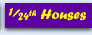 Click here for 1/24 Scale houses